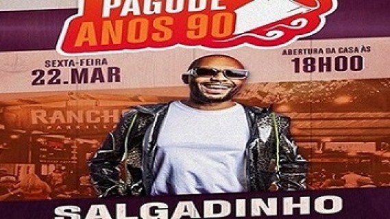 Salgadinho – Pagode Anos 90 - Rancho Parrilla Maceio